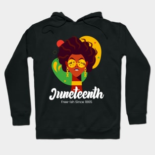 Juneteenth - Free-ish Since 1865 Hoodie